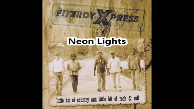 Neon Lights - Fitzroy Xpress
