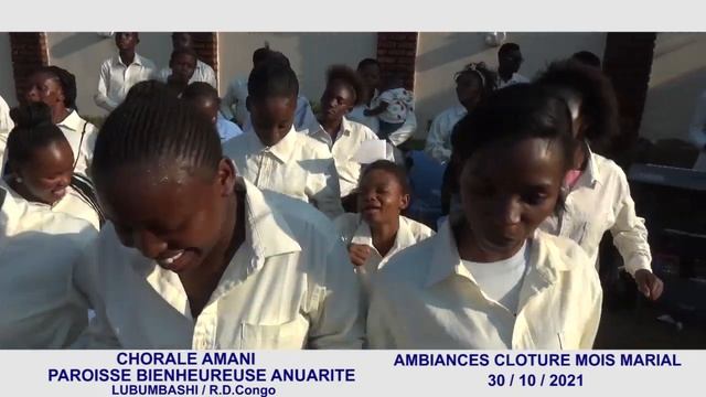 MAMA MARIA NI MAMA.Chorale Amani,Paroisse Bienheureuse Anuarite,Lubumbashi-R.D.Congo. 30/10/2020