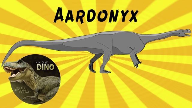 Aardonyx: Dinosaur of the Day