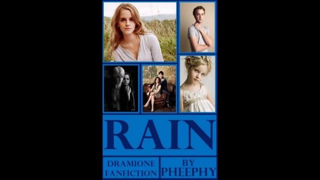 Rain Kapitel 44+45 (24. Dezember 2008) | Dramione FanFiktion