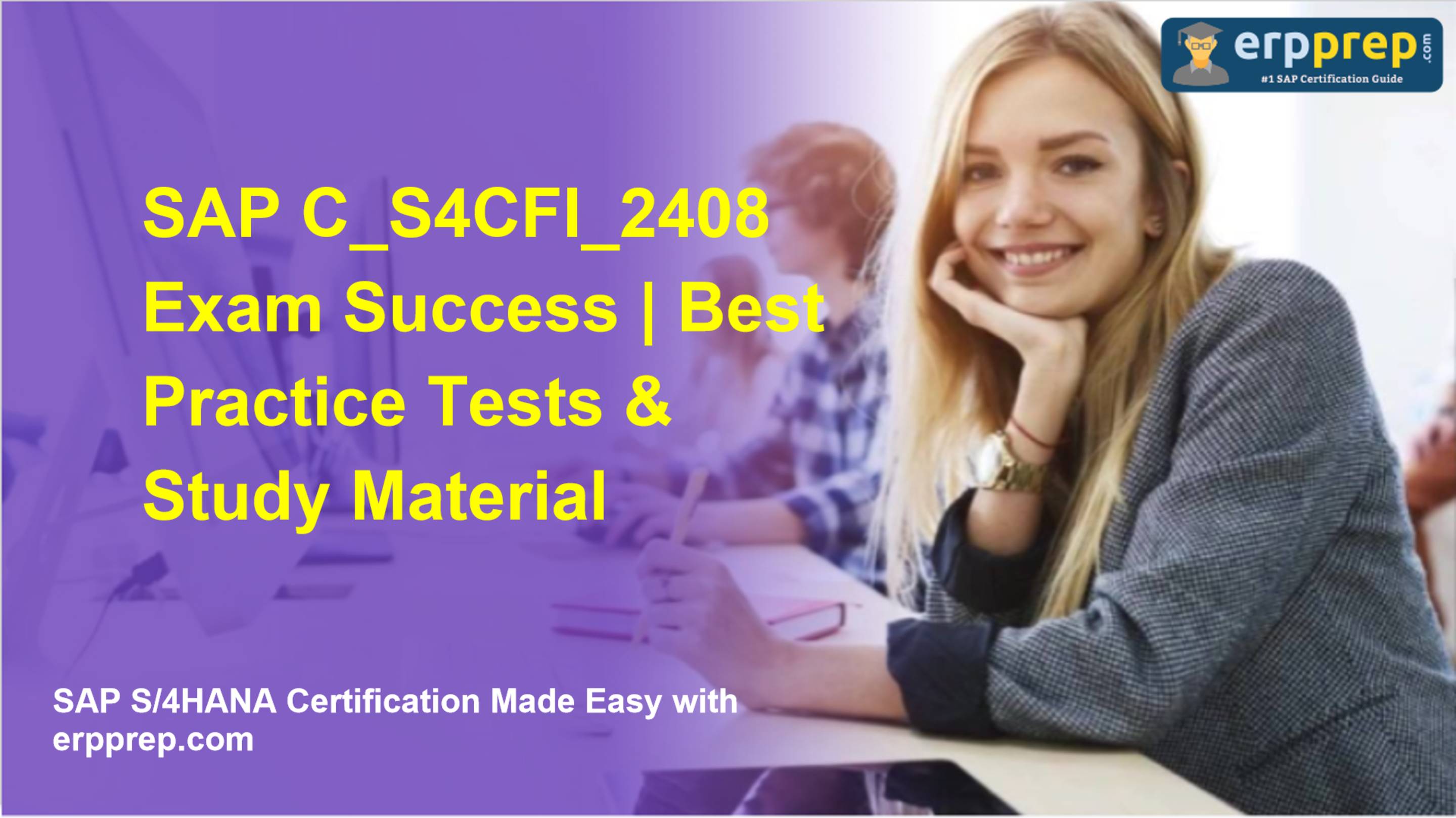 SAP C_S4CFI_2408 Exam Success | Best Practice Tests & Study Material