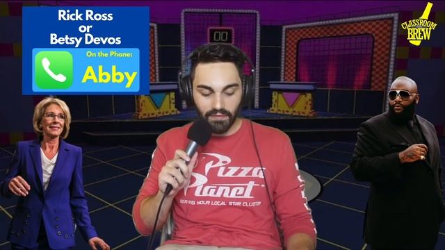 Gameshow: Rick Ross or Betsy Devos [Ep 154 Preview]