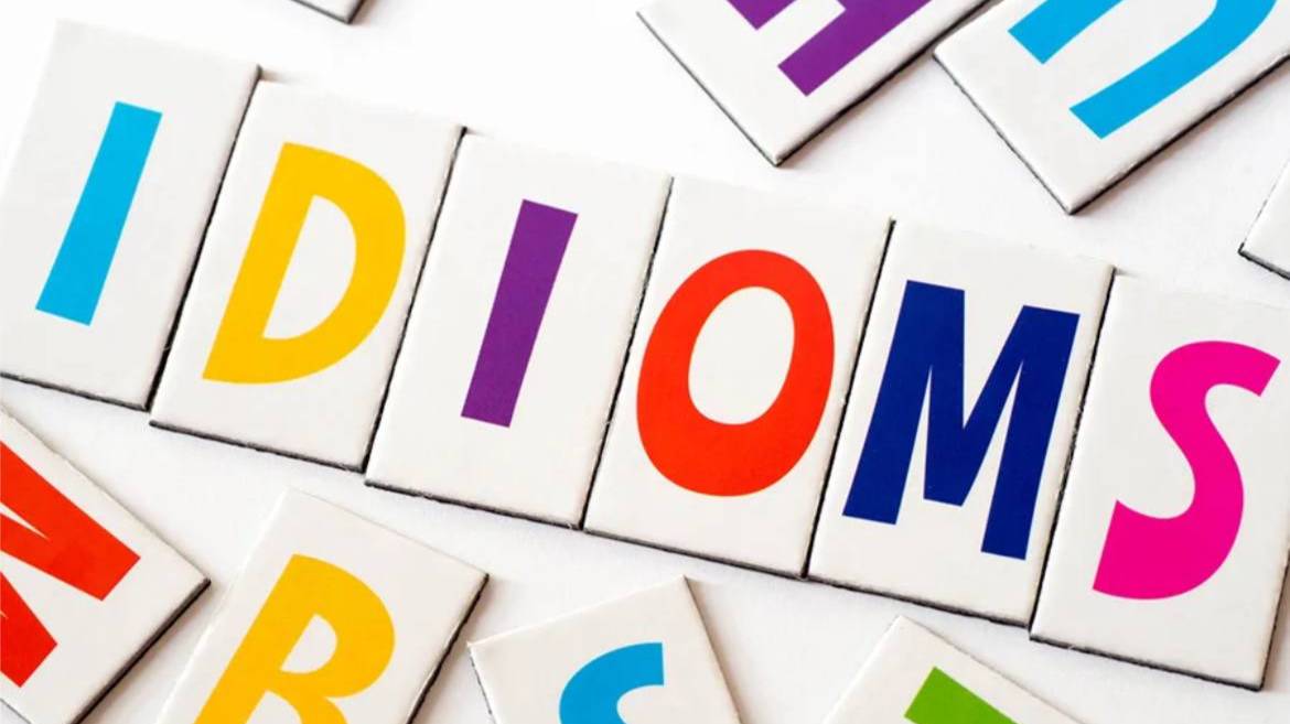 Idioms - What is that?