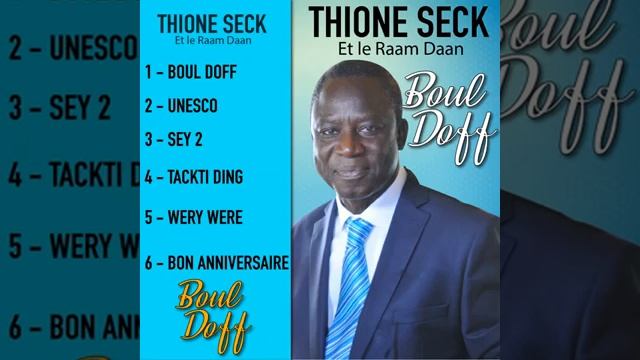 Thione Seck - Bon anniversaire (feat Le Raam Daan)