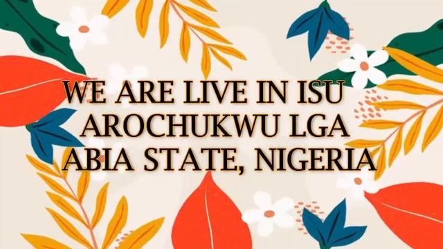 THE IGNES OGBONNA CULTURAL DANCE COMPETITION IN ISU, AROCHUKWU LGA, ABIA STATE, NIGERIA