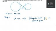 7. In the given figure, common tangent AB and CD to two circles intersect at E. Prove that AB= CD.