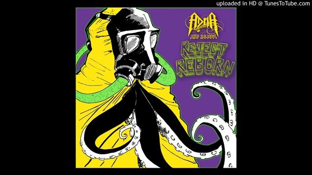 Adria The Reject - Reject Reborn