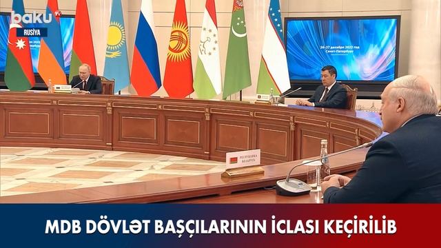 MDB dövlət başçılarının Sankt-Peterburqda görüşü keçirilib - BAKU TV
