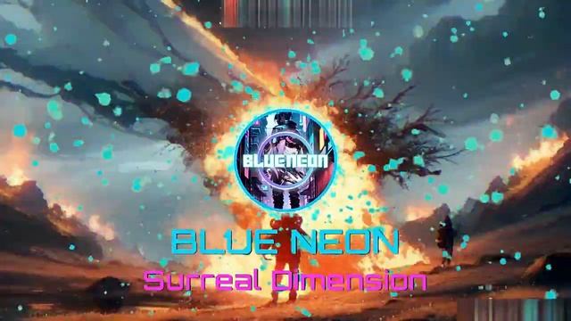 BLUE NEON Surreal Dimension #blue #neon #music #mix