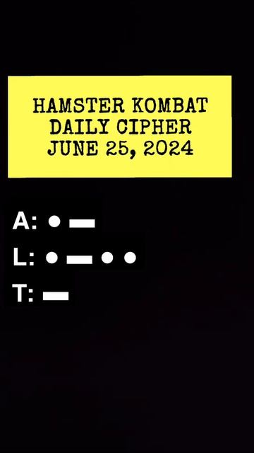 Hamster Kombat Daily Cipher June 25, 2024 #hamsterkombat #hamsters