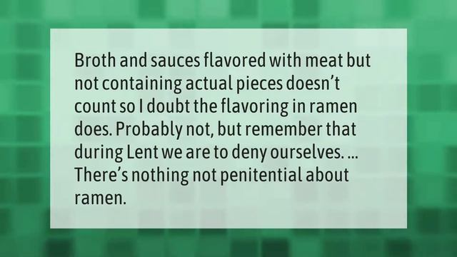 Does chicken stock count as meat Lent?