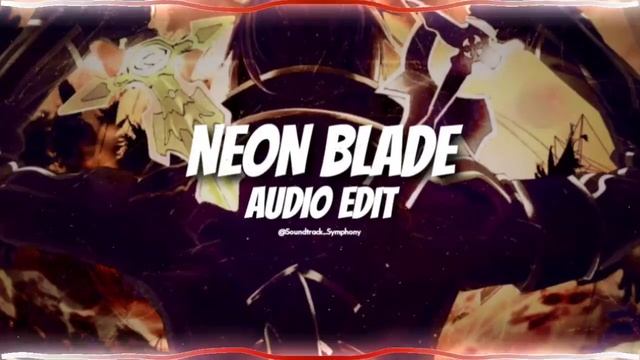 Neon Blade - MoonDeity [edit audio]