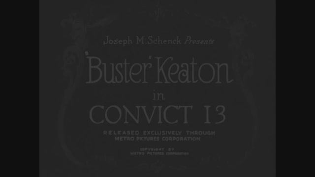 Бастер Китон - Заключенный №13 (1920)