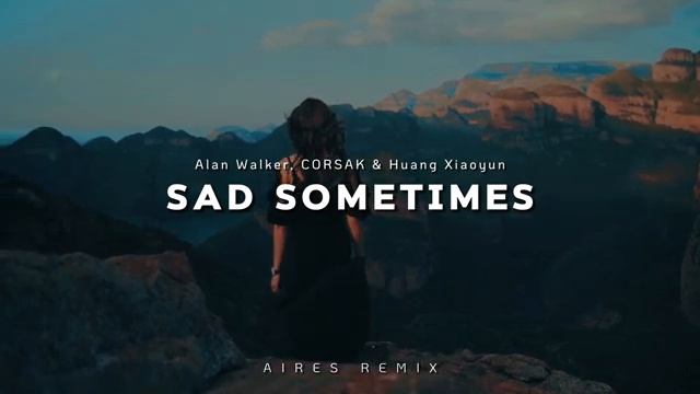 DJ Slow Remix - Sad Sometimes (Aires Remix)