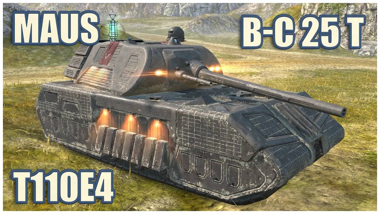 Maus, T110E4 & B-C 25 t  Tanks blitz Gameplay