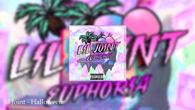Lil Joint - New Album "Euphoria"