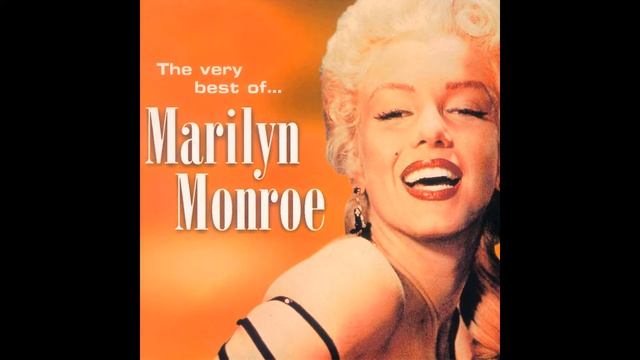Marilyn Monroe - I'm Gonna File My Claim
