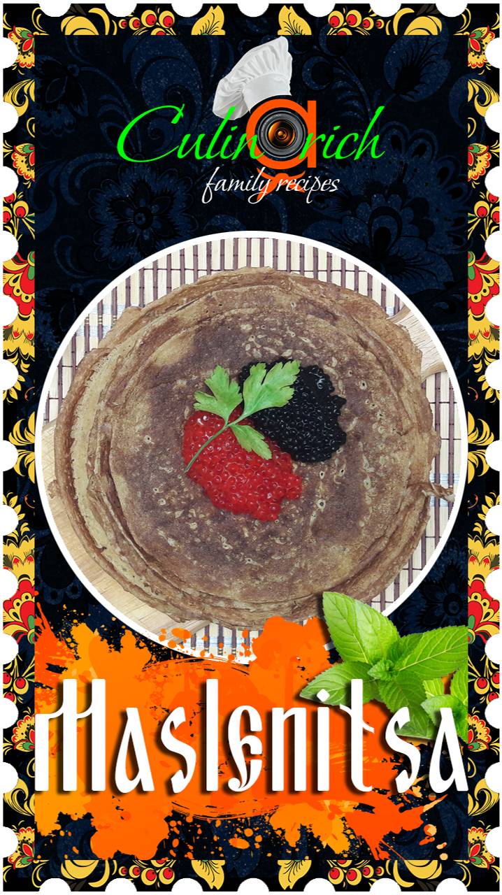 Maslenitsa - with «Culinarich»