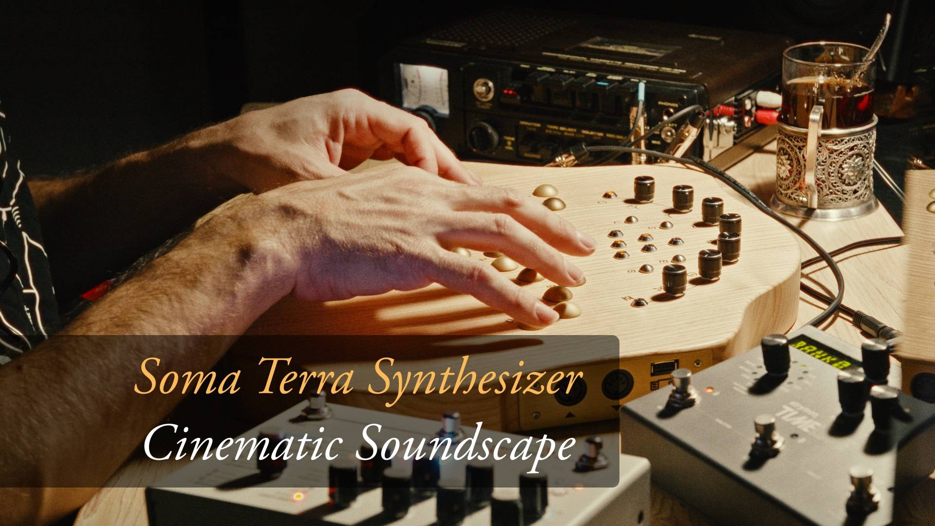 "Cinematic Soundscape" Soma Terra, кассетный магнитофон Marantz, Strymon Timeline, Hologram