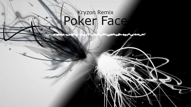 Lady Gaga - Poker Face (Kryzon Remix)
