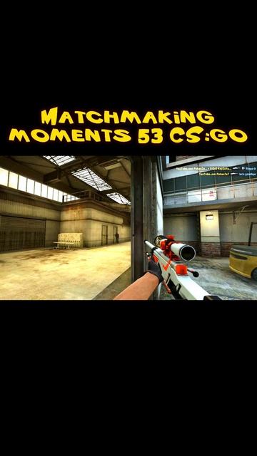 Matchmaking moments 53 CSGO shorts