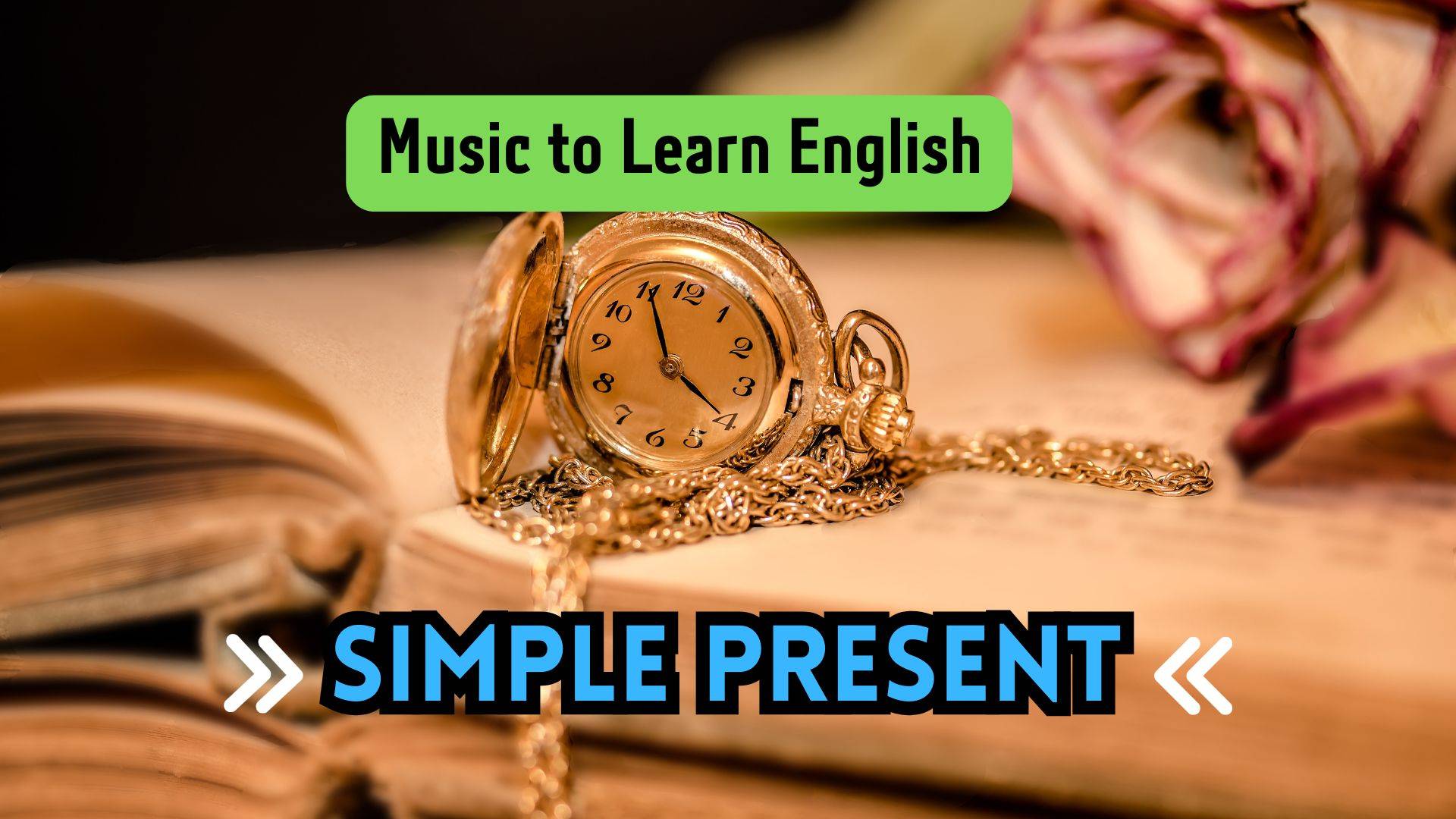 Music to Learn English. Simple Present