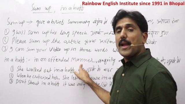 Use of sum up and in a huff with various examples