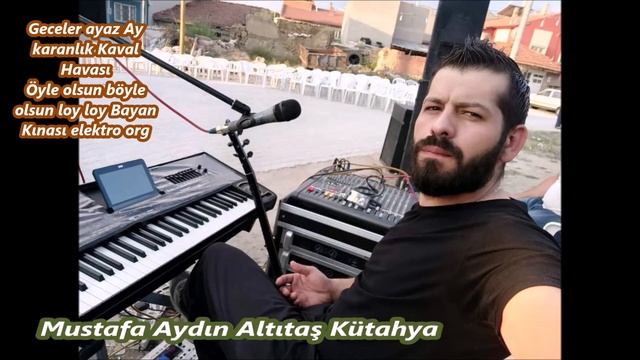 Mustafa Aydın Geceler ayaz Ay karanlık Kaval Havası Öyle olsun böyle olsun loy loy Elektro Bağlam01