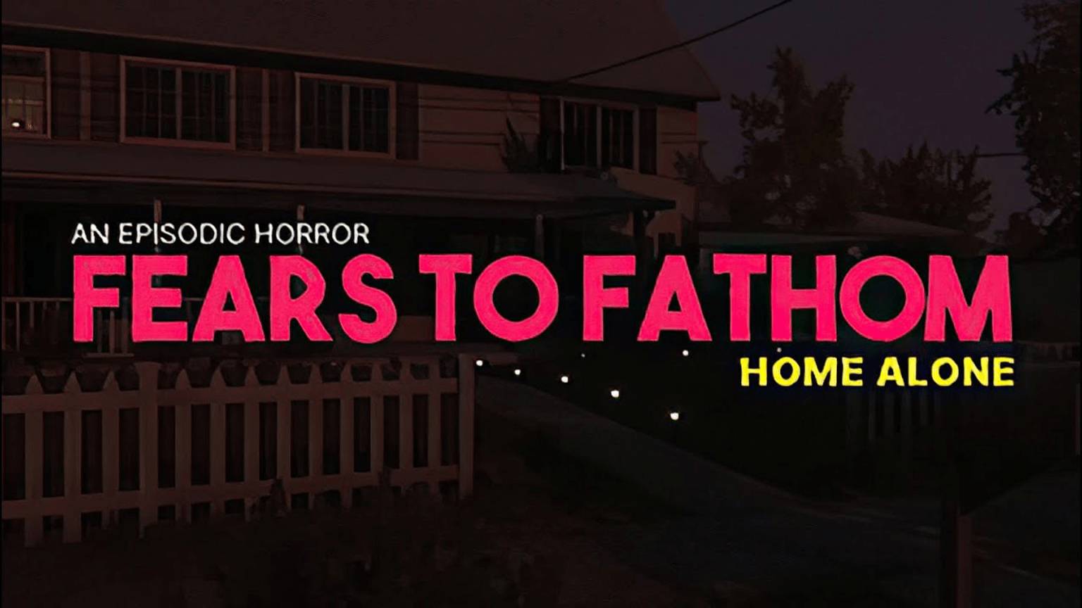 Прохождение Fears to Fathom — Home Alone #1