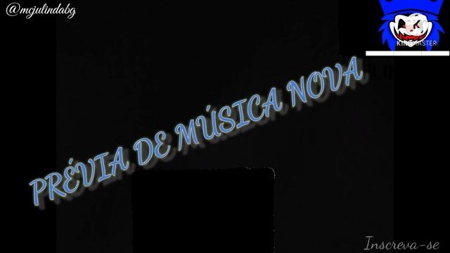 Mc Julin da Bg Prévia de Música Nova