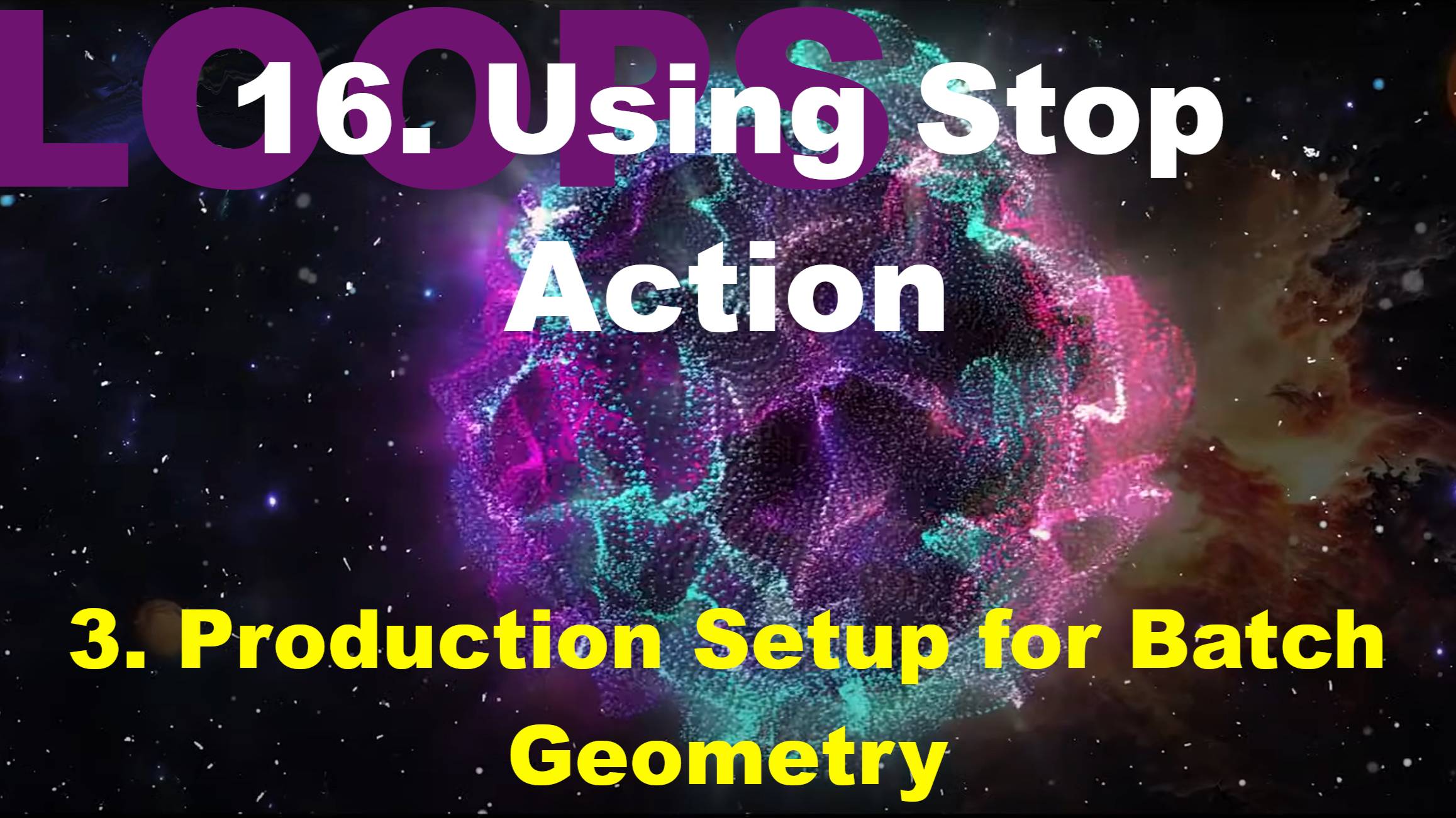 16.3. Production Setup for Batch Geometry