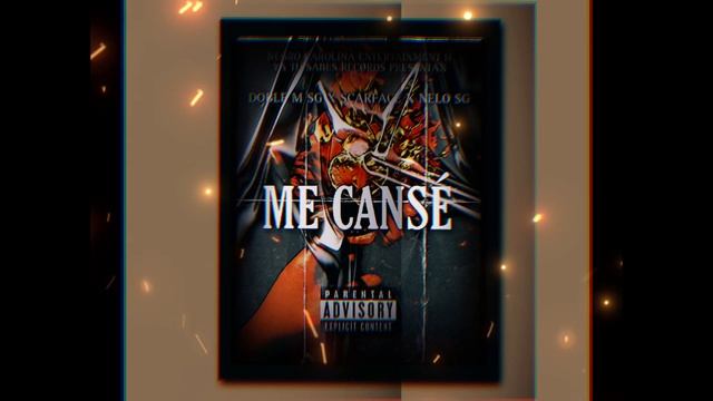 Doble M SG - Me Cansé (Feat. Scarface & Nelo SG) | Audio Oficial