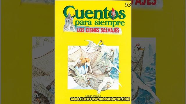 53. Los cisnes salvajes CUENTOS PARA SIEMPRE