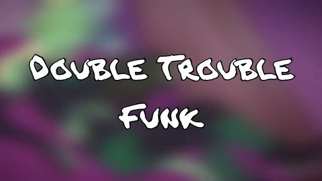 🎶🎵 ＥＴＨＥＲＩＡＷＡＶＥ ２ : Double Trouble Funk