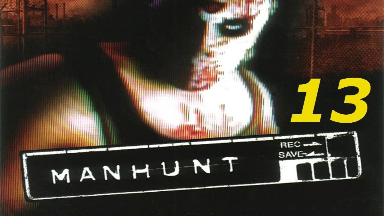 Прохождение Manhunt #13 (Убей кролика)