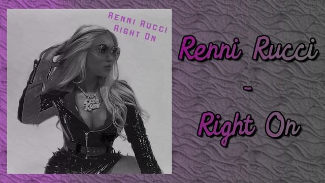 Renni Rucci - Right On (Audio)