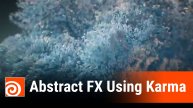 Abstract FX in Houdini Using Karma