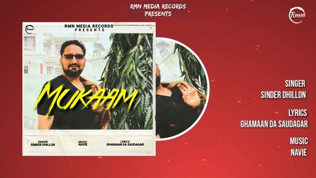 MUKAAM : Sinder Dhillon (Official song)NAvie | Latest Punjabi songs 2021 | Rmn Media Records
