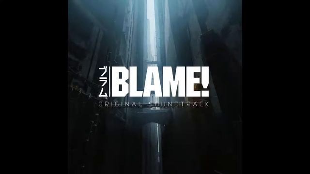Blame! Soundtrack - Disc2, 08. Zu Ru no Omoi