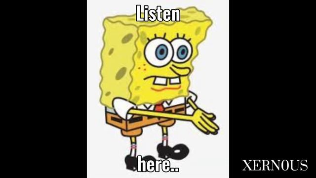 SHUT UP MR KRABS!!