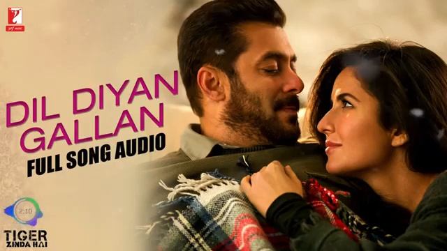 Dil Diyan Gallan   Full Song lyrics   Tiger Zinda Hai   Atif Asllam