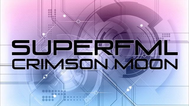 SuperFML // Crimson Moon