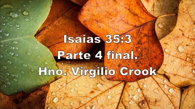 El uso de las manos y rodillas en el Campo Espiritual (Parte 4)