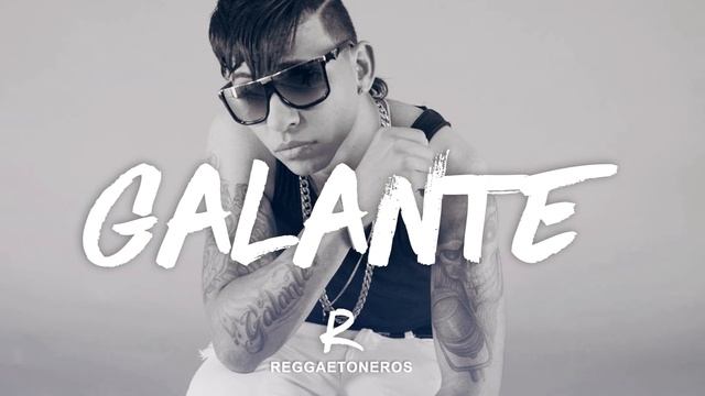 Galante El Emperador - Mala Mia