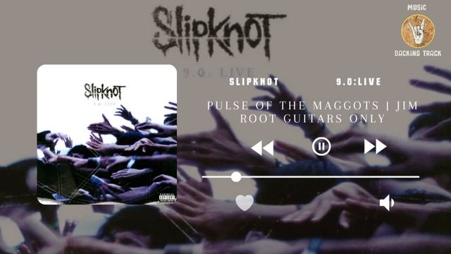 Slipknot - Pulse Of The Maggots - Jim Root Guitar Track  (Live Version)