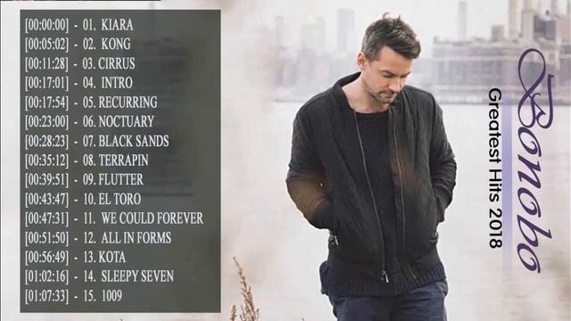The Best Of Bonobo - Bonobo Greatest Hits Full Album