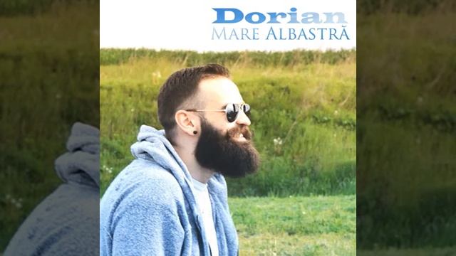 Dorian - Mare Albastra