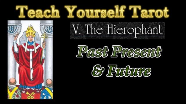 Teach Yourself Tarot | 5 The Hierophant