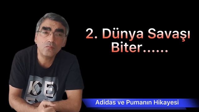 0030- Kardeş Kavgası! Adidas ve Puma'nın Hikayesi....