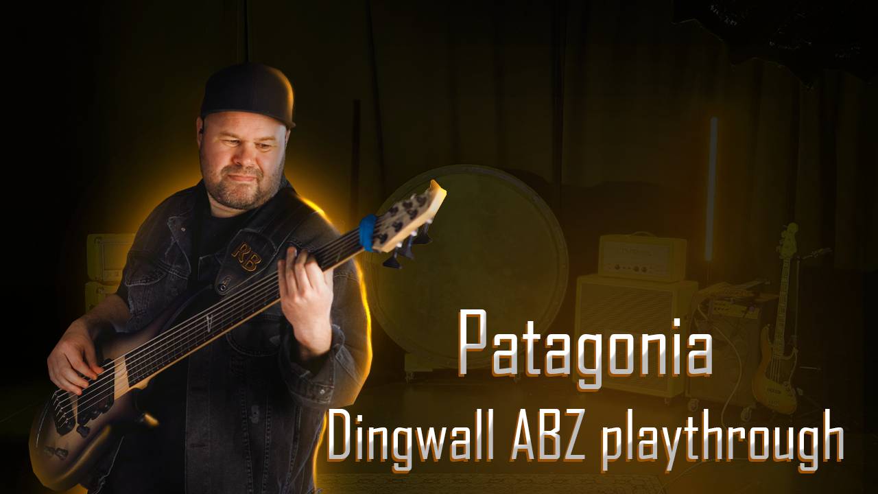 PATAGONIA by REAL BASSIST // playthrough w/ Dingwall ABZ